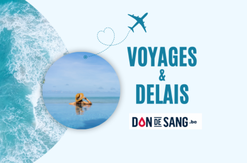 VOYAGES & DELAIS